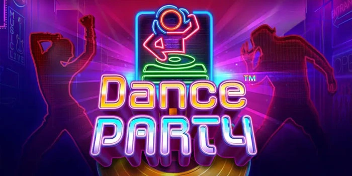 Cara Cerdas Bermain Slot Dance Party dan Raih Keuntungan