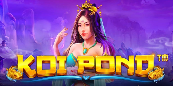 Cara Mudah Meraih Jackpot Besar Slot Koi Pond Terbukti