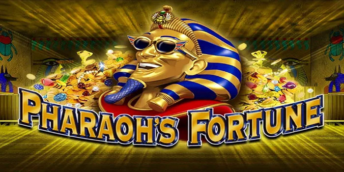Panduan Lengkap Bermain Slot Pharaoh’s Fortune