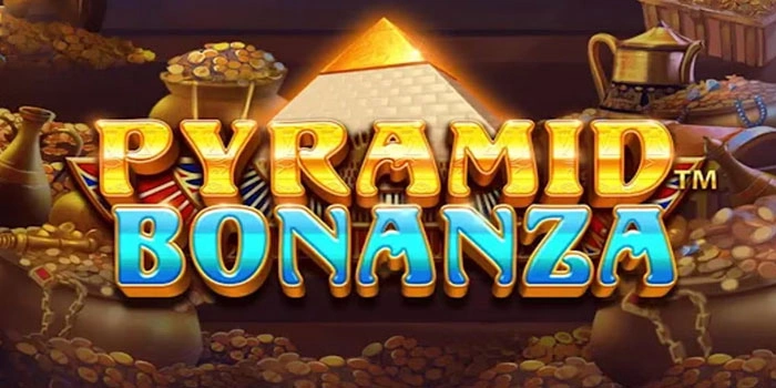 Rahasia Menang Slot Pyramid Bonanza Dengan Scatter Gacor Konsisten
