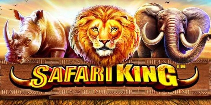 Safari King Slot Mudah Maxwin Dengan Pola Rahasia