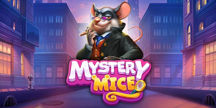 Cara Unik Dapat Keberuntungan Slot Mystery Mice Dengan Pola