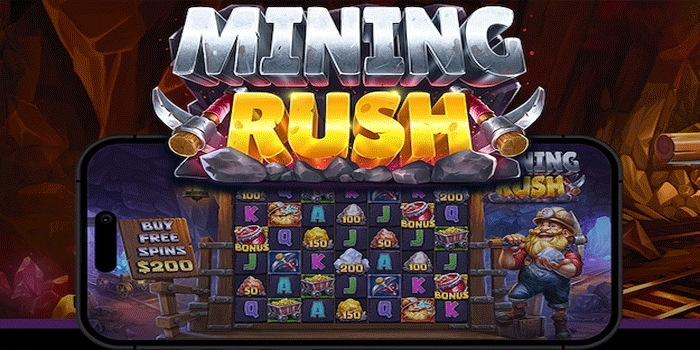 Cara Gacor Main Slot Mining Rush Dengan Modal Minim